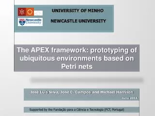 The APEX framework: prototyping of ubiquitous environments based on Petri nets