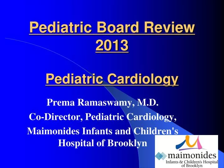 pediatric board review 2013 pediatric cardiology