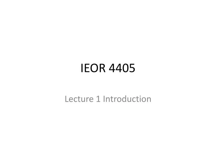 ieor 4405