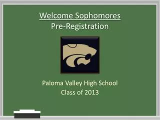 Welcome Sophomores Pre-Registration
