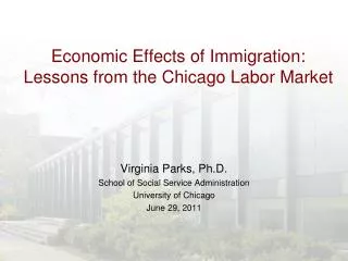 Economic Effects of Immigration: Lessons from the Chicago Labor Market