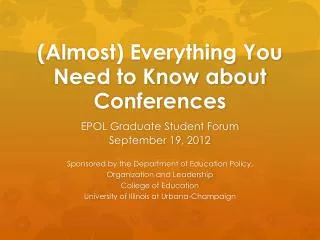 (Almost) Everything You Need to Know about Conferences