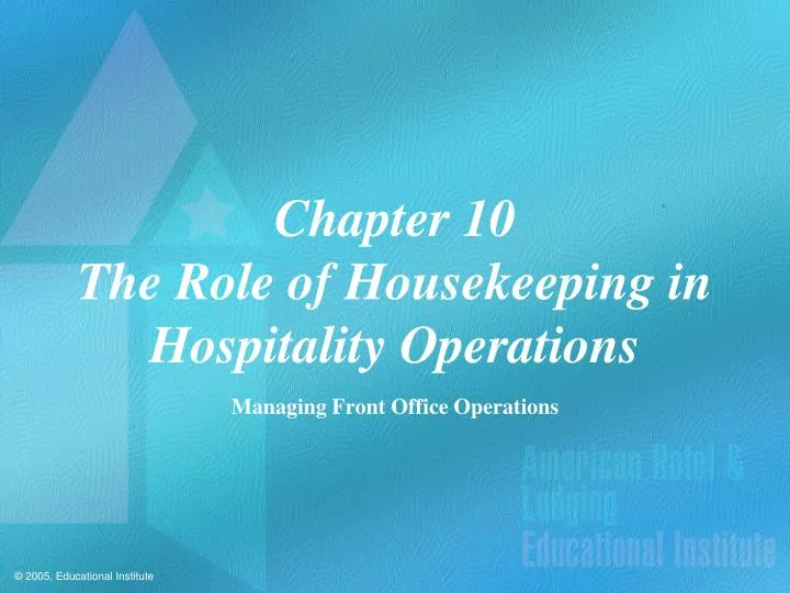 chapter 10 the role of housekeeping in hospitality operations