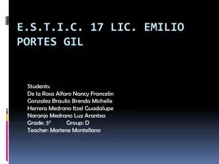 E.S.T.I.C. 17 Lic. Emilio Portes Gil