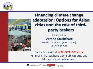 Financing climate change adaptation: Options for Asian cities and the role of third-party brokers