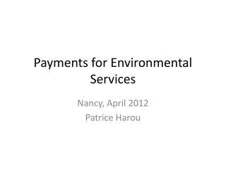 Payments for Environmental Services