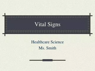 Vital Signs