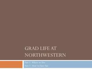 Grad Life at Northwestern