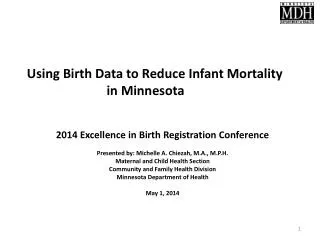 Using Birth Data to Reduce Infant Mortality in Minnesota