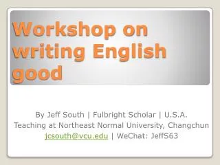 Workshop on writing English good