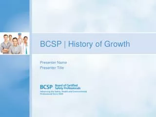BCSP | History of Growth