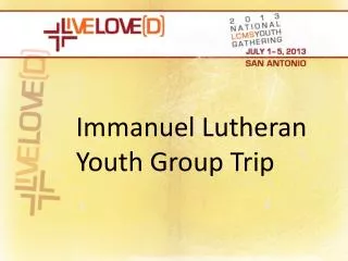 Immanuel Lutheran Youth Group Trip