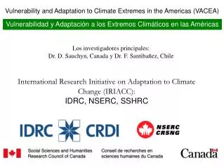 International Research Initiative on Adaptation to Climate Change (IRIACC): IDRC, NSERC, SSHRC