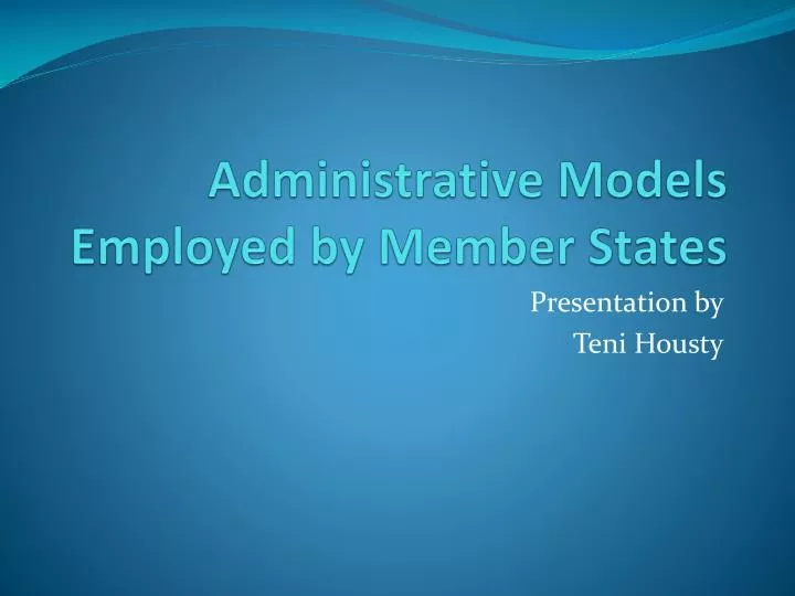 administrative models employed by member states