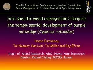 Site specific weed management: mapping the tempo-spatial development of purple nutsedge ( Cyperus rotundus ) Hanan Eizen
