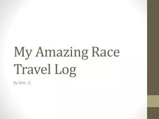 My Amazing Race Travel Log