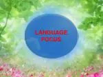 LANGUAGE FOCUS - slide 1