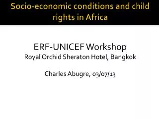 Socio-economic conditions and child rights in Africa
