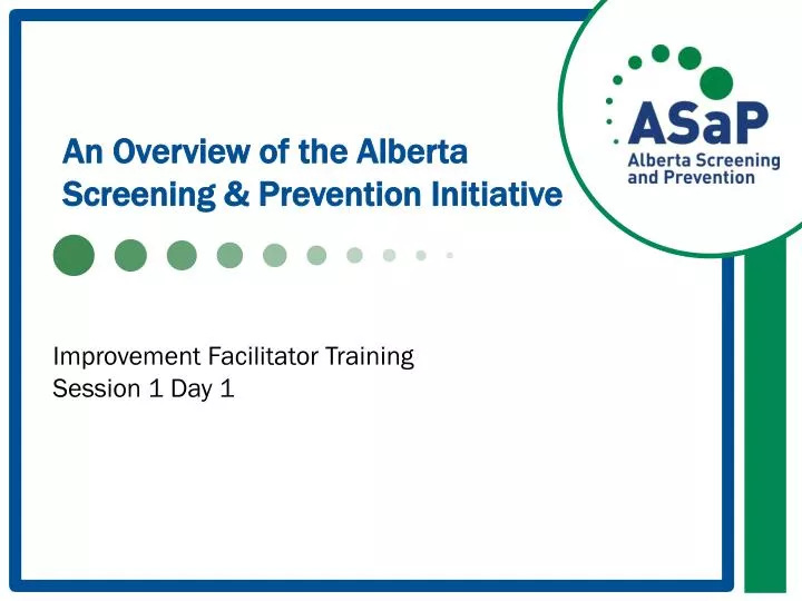 an overview of the alberta screening prevention initiative