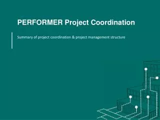PERFORMER Project Coordination