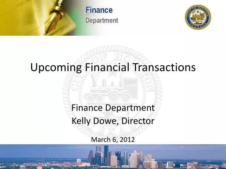 upcoming financial transactions