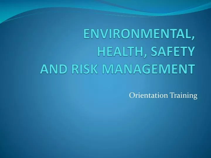 environmental health safety and risk management