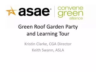 Green Roof Garden Party and Learning Tour