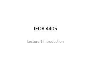 IEOR 4405