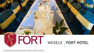 Wesele Fort Hotel