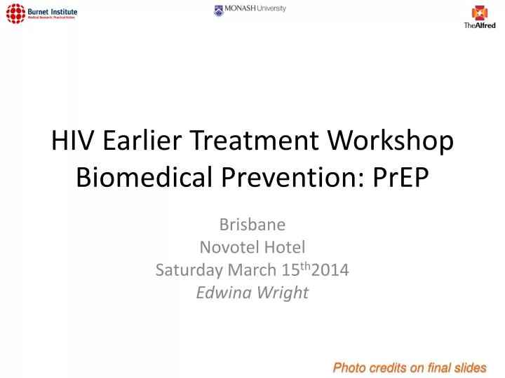 hiv earlier treatment workshop biomedical prevention prep