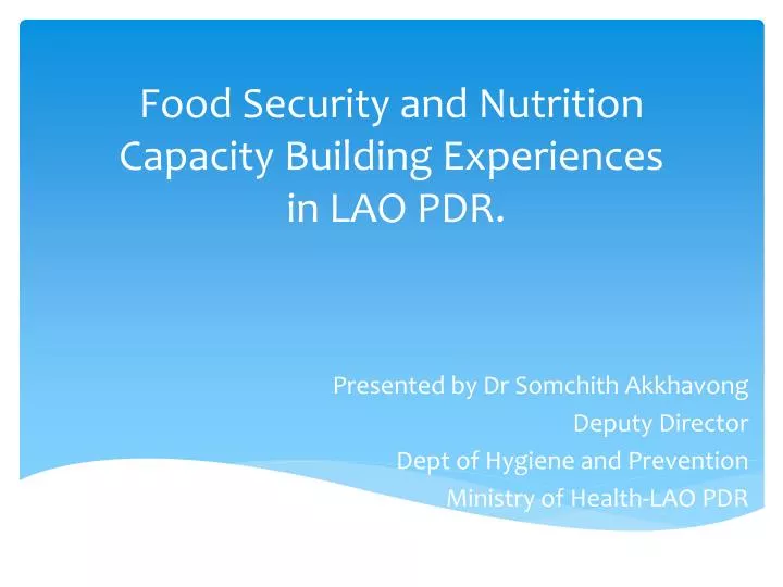 food security and nutrition capacity building experiences in lao pdr