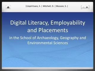 Digital Literacy, Employability and Placements