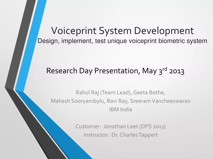 voiceprint system development design implement test unique voiceprint biometric system