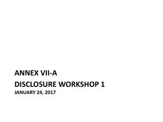 Disclosure workshop 1 January 24, 2017
