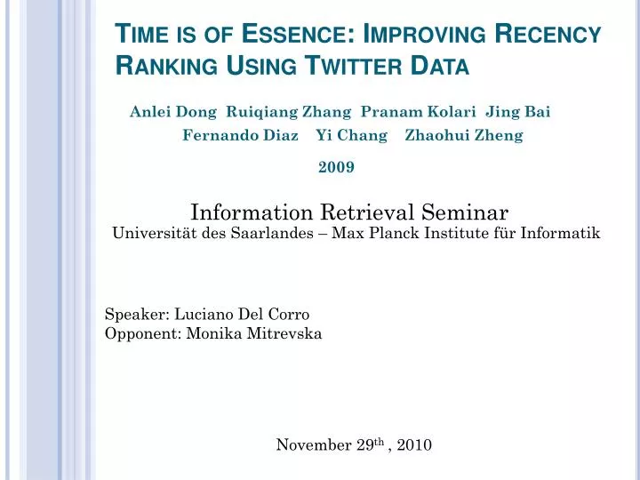 time is of essence improving recency ranking using twitter data