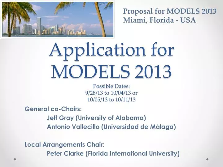 application for models 2013 possible dates 9 28 13 to 10 04 13 or 10 05 13 to 10 11 13