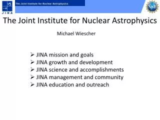 The Joint Institute for Nuclear Astrophysics