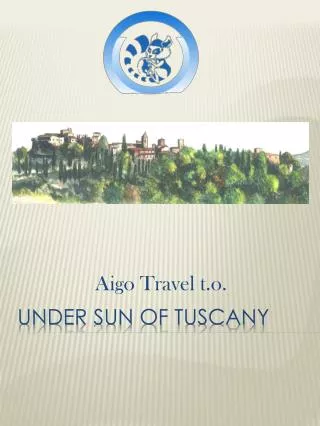 Under sun of tuscany