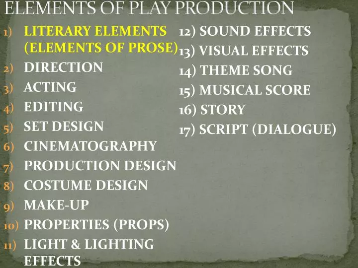 elements of play production