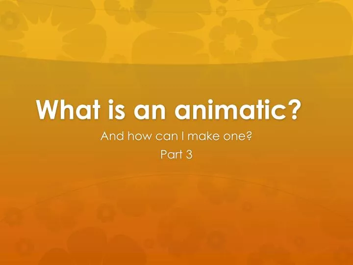 what is an animatic