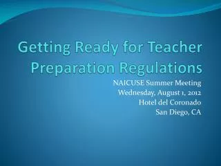 Getting Ready for Teacher Preparation Regulations