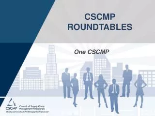 CSCMP ROUNDTABLES