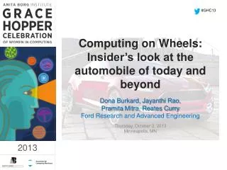 Computing on Wheels: Insider’s look at the automobile of today and beyond