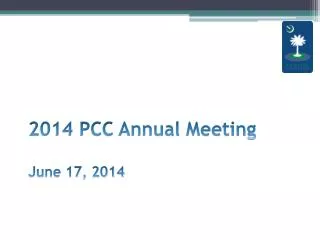 2014 PCC Annual Meeting June 17, 2014