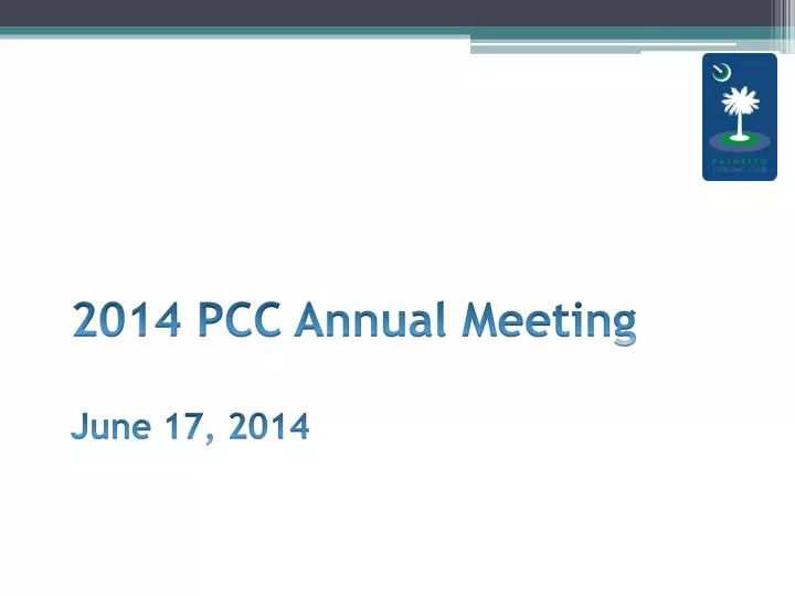 2014 pcc annual meeting june 17 2014