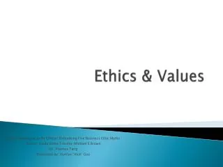 Ethics &amp; Values