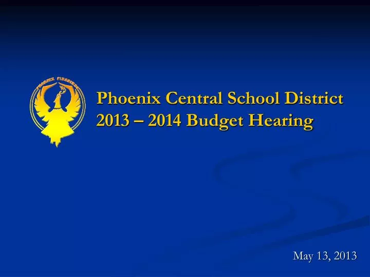 phoenix central school district 2013 2014 budget hearing
