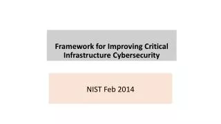 Framework for Improving Critical Infrastructure Cybersecurity
