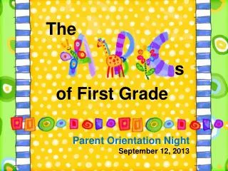 Parent Orientation Night September 12, 2013