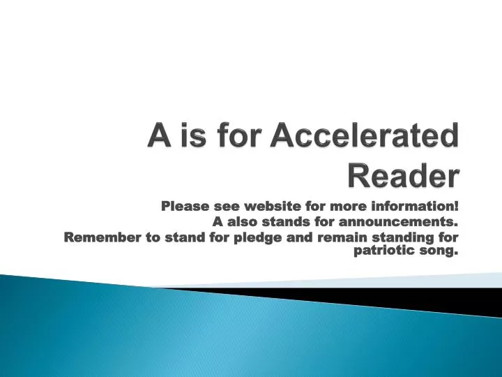 a is for accelerated reader